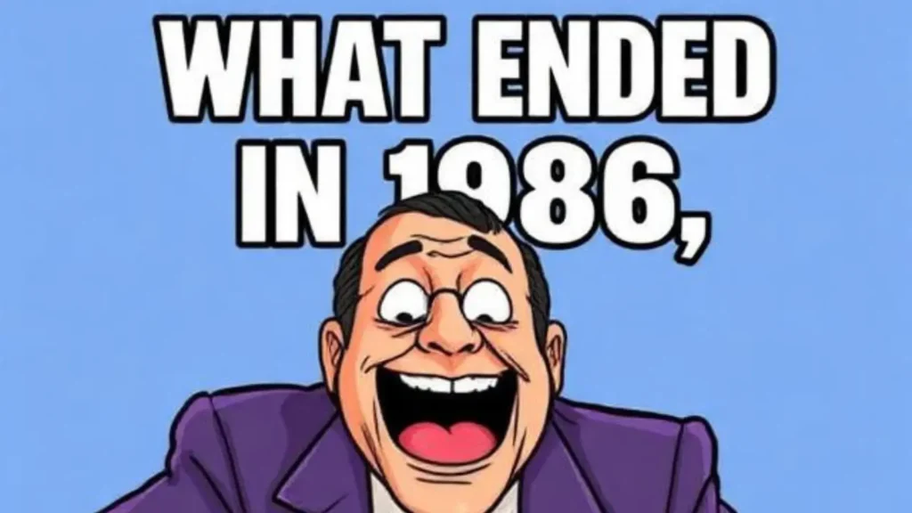 What Ended in 1986 Joke
